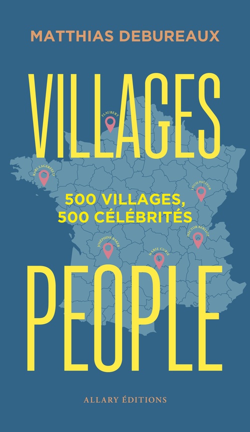 Couverture ebook de Villages people - 500 villages, 500 célébrités, de Matthias Debureaux