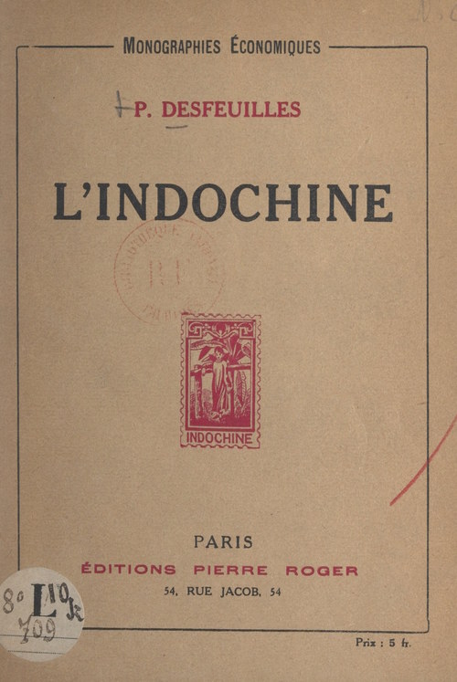 Couverture ebook de Les colonies françaises : l'Indochine, de Paul Desfeuilles