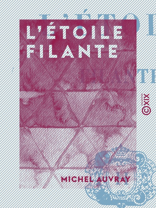 Couverture ebook de L'Étoile filante, de Michel Auvray