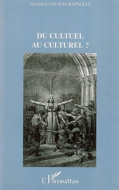 ebook cover of Du cultuel au culturel ?, by Couray-Bapsolle Gera