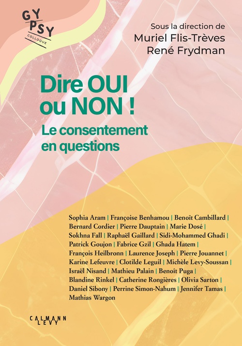 Couverture ebook de Dire oui ou non ! Le consentement en questions., de