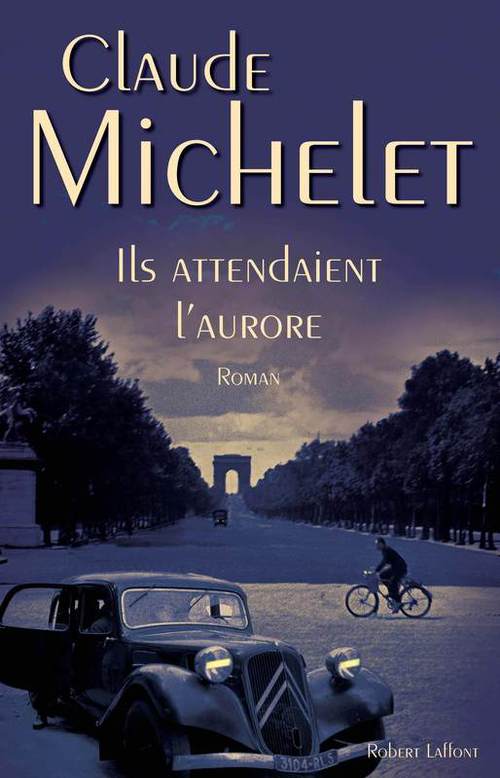 ebook cover of Ils attendaient l'aurore, by Claude Michelet