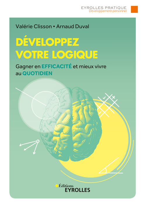 Couverture ebook de Développez votre logique, de Valérie Clisson, Arnaud Duval