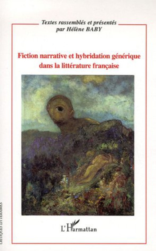 Couverture ebook de Fiction narrative et hybridation générique dans la littérature française, de Hélène Baby