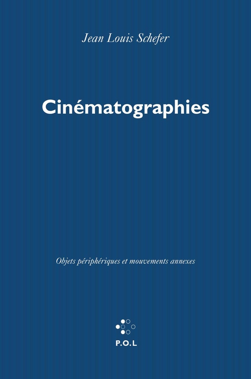 ebook cover of Cinématographies, by Jean-louis Schefer