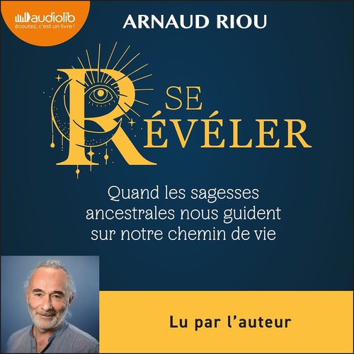 audiobook cover of Se révéler, by Arnaud Riou
