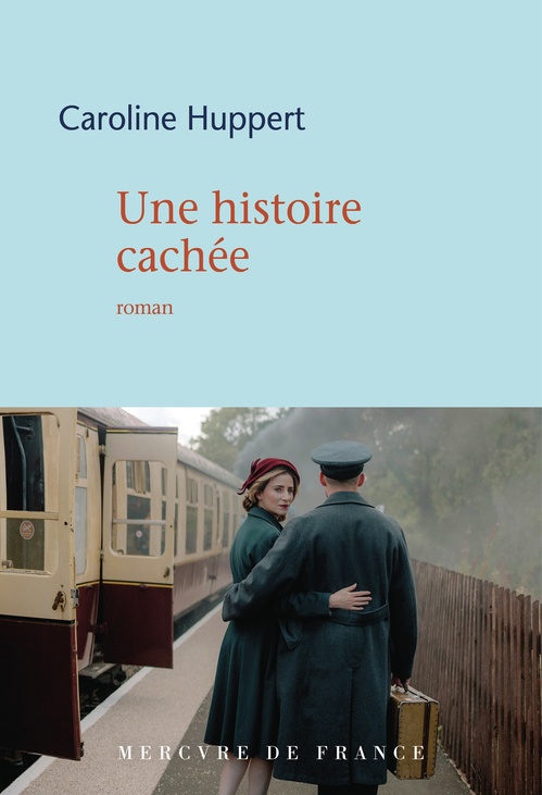 ebook cover of Une histoire cachée, by Caroline Huppert