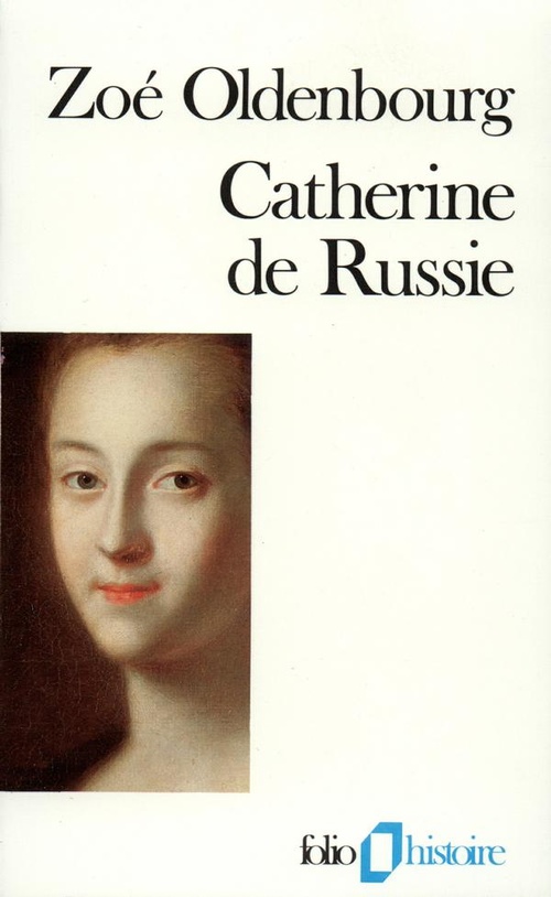 ebook cover of Catherine de Russie, by Zoé Oldenbourg
