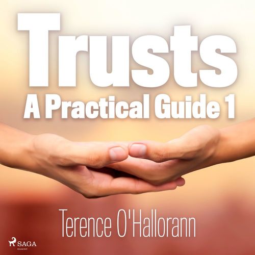 audiobook cover of Trusts - A Practical Guide 1, by Terence O'Hallorann