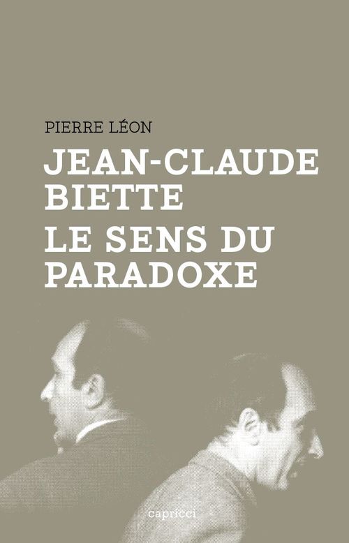 Couverture ebook de Jean-Claude Biette, le sens du paradoxe, de Pierre Léon