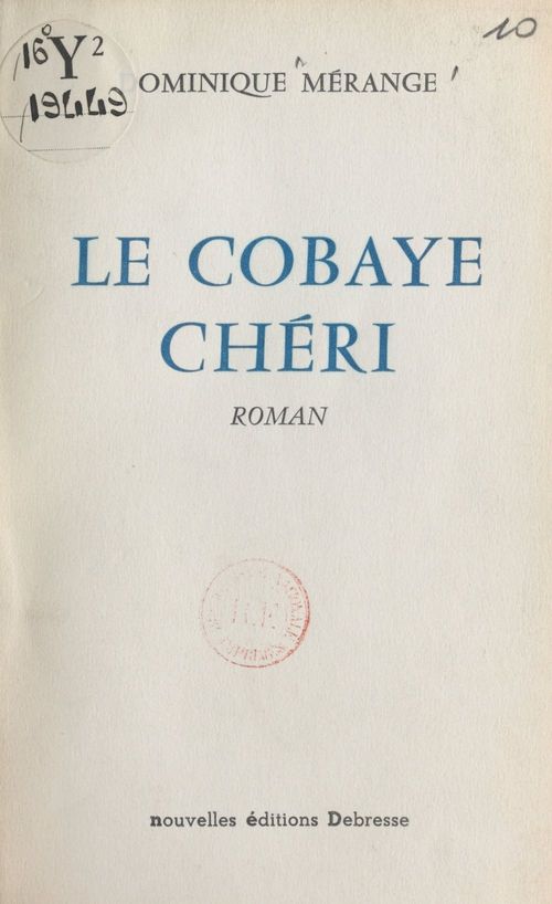 ebook cover of Le cobaye chéri, by Dominique Merange
