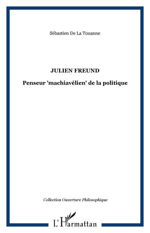 Couverture ebook de Julien Freund, de Sébastien De La Touanne