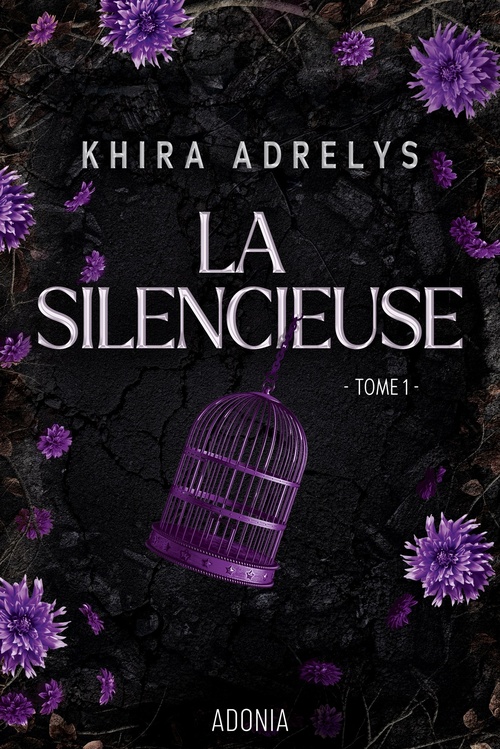 Couverture ebook de La Silencieuse, Tome 01, de Khira Adrelys
