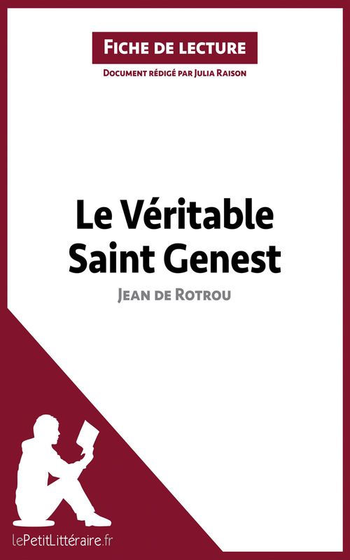 Couverture ebook de Le Véritable Saint Genest de Jean de Rotrou (Fiche de lecture), de Julia Raison