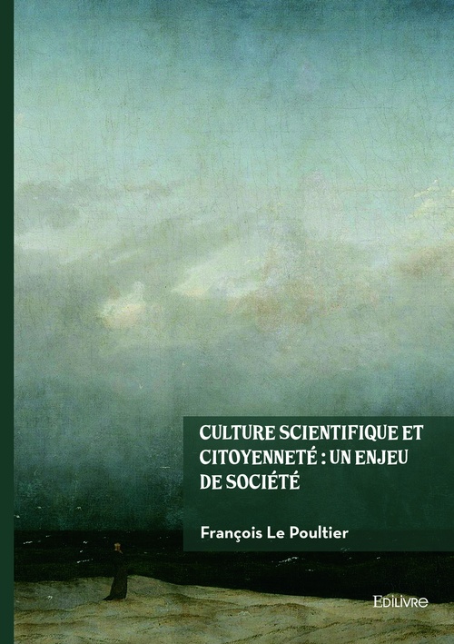 Couverture ebook de Culture scientifique et citoyenneté : un enjeu de société, de François Le Poultier
