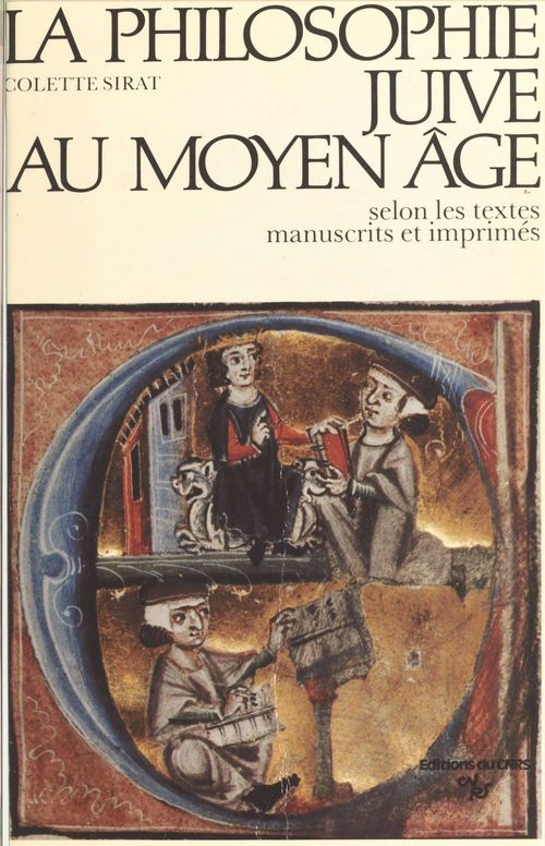 Couverture ebook de La philosophie juive au Moyen Âge selon les textes manuscrits et imprimés, de Colette Sirat