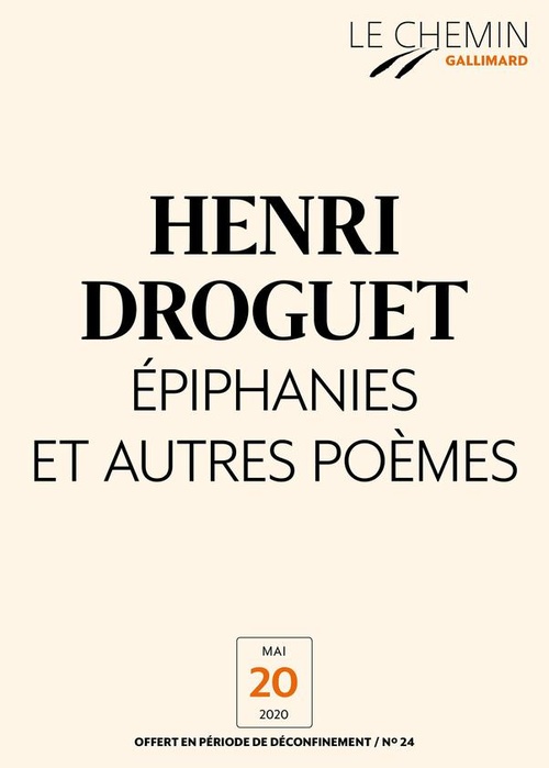 Couverture ebook de Le Chemin (N°24) - Épiphanies et autres poèmes, de Henri Droguet