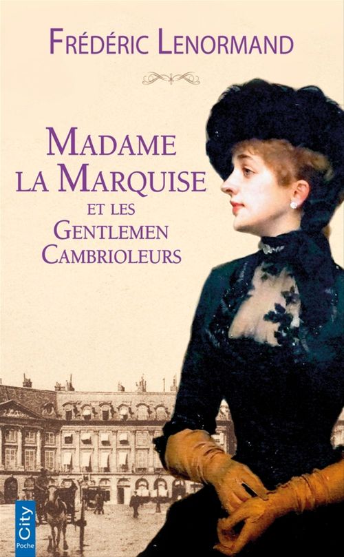 ebook cover of Madame la marquise et les gentlemen cambrioleurs, by Frédéric Lenormand