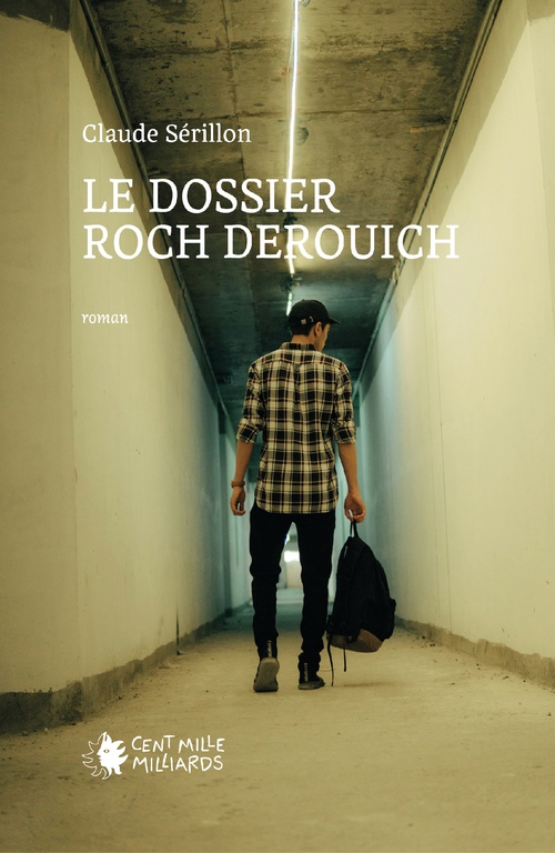 Couverture ebook de Le dossier Roch Derouich, de Claude Sérillon