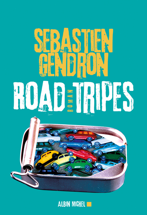 ebook cover of Road Tripes, by Sébastien Gendron
