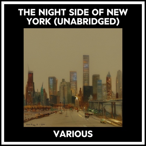 Couverture audiobook de The Night Side Of New York (Unabridged), de