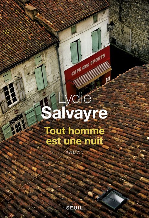 ebook cover of Tout homme est une nuit, by Lydie Salvayre