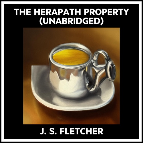 Couverture audiobook de The Herapath Property (Unabridged), de J. S. FLETCHER