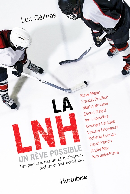 ebook cover of La LNH, un rêve possible - Format poche, by Gelinas Luc