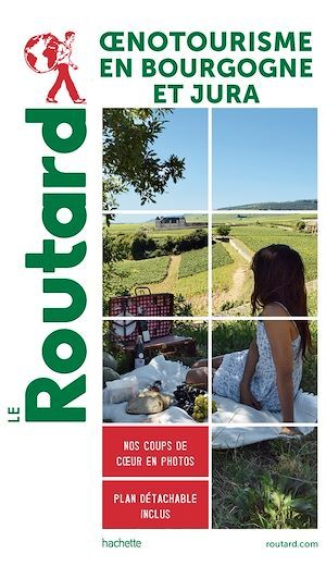 ebook cover of Guide du Routard Oenotourisme en Bourgogne et Jura, by Collectif
