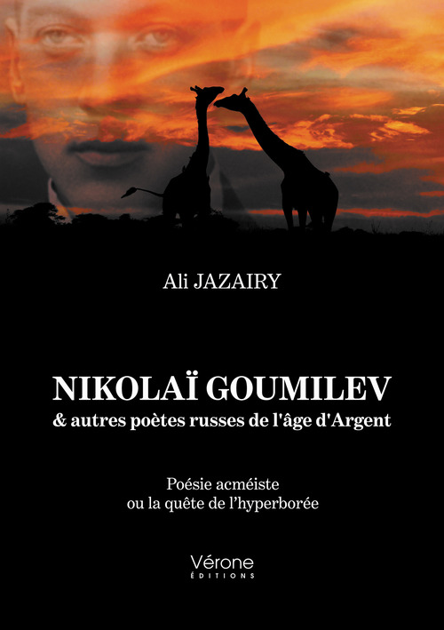ebook cover of Nikolaï Goumilev & autres poètes russes de l'âge d'Argent, by Ali Jazairy