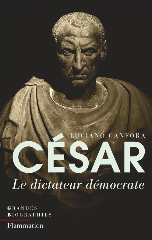 ebook cover of César. Le dictateur démocrate, by Luciano Canfora
