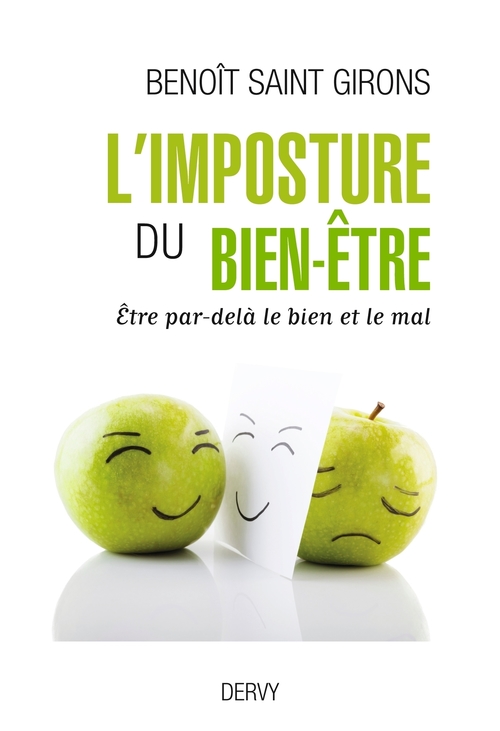 ebook cover of L'imposture du bien-être - Être, par-delà le bien et le mal, by Benoît Saint girons