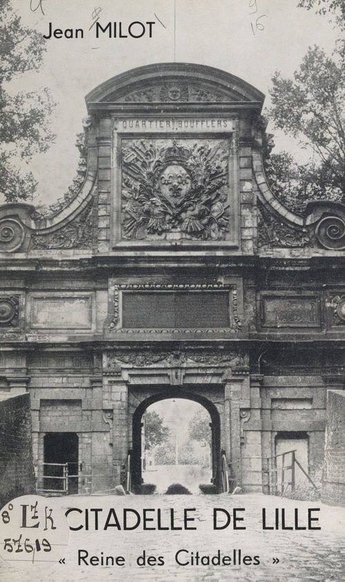 Couverture ebook de La citadelle de Lille, "reine des citadelles", de Jean Milot