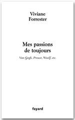 ebook cover of Mes passions de toujours, by Viviane Forrester