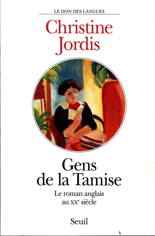 ebook cover of Gens de la Tamise. Le roman anglais au XXe siècle - Prix Médicis essai 1999, by Christine Jordis