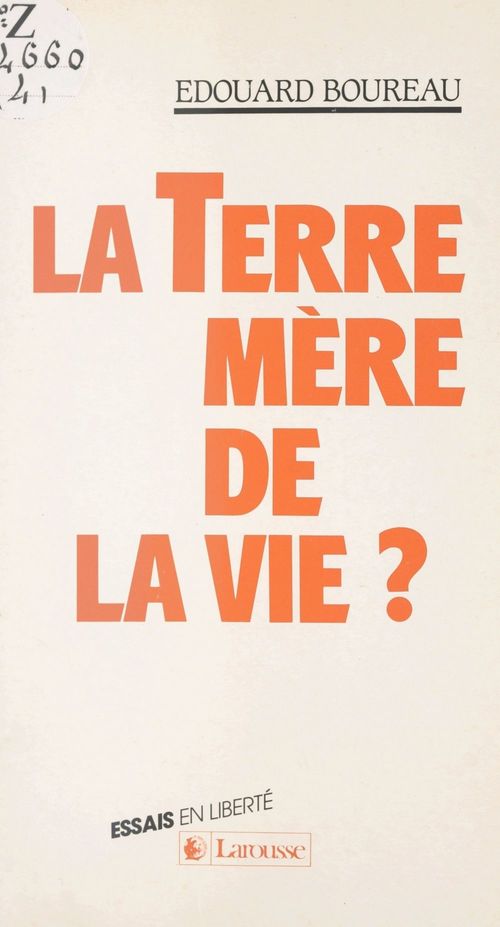 ebook cover of La Terre, mère de la vie ?, by Edouard Boureau