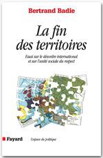 Couverture ebook de La Fin des territoires, de Bertrand Badie