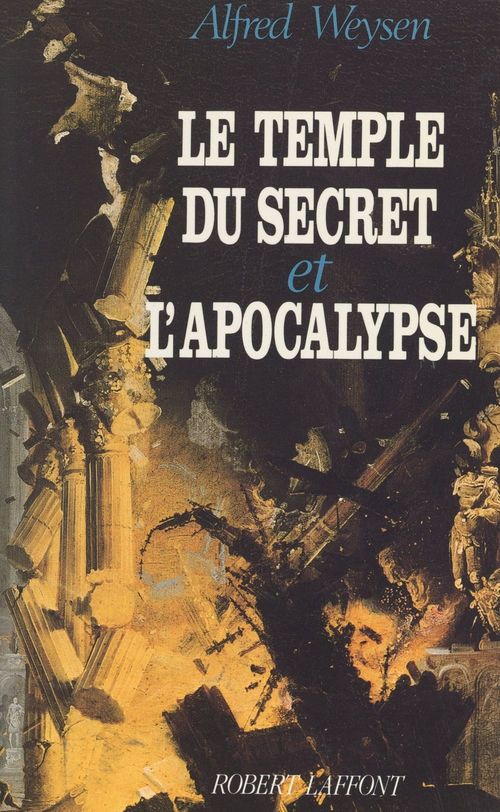 ebook cover of Le temple du secret et l'apocalypse, by Alfred Weysen