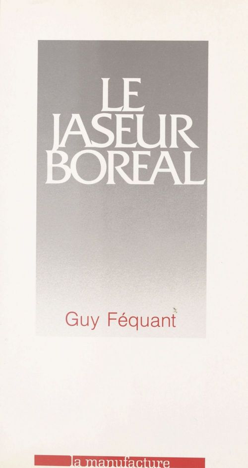 Couverture ebook de Le jaseur boréal, de Fequant