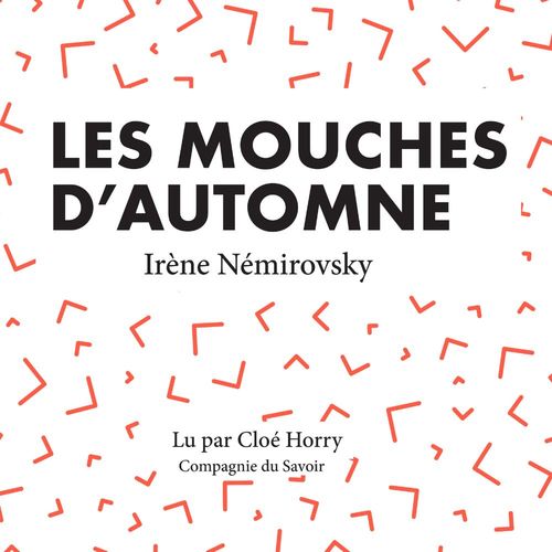 audiobook cover of Les Mouches d'automne, by Irène Némirovsky