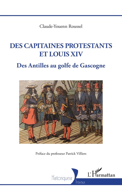 Couverture ebook de Des capitaines protestants et Louis XIV, de Claude-Youenn Roussel