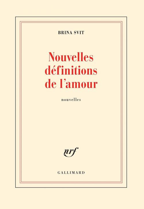 Couverture ebook de Nouvelles définitions de l'amour, de Brina Svit