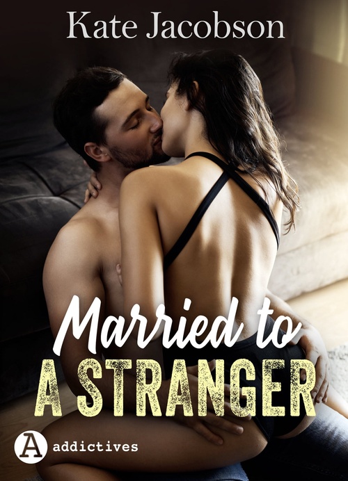ebook cover of Married to a Stranger, by Kate B. Jacobson