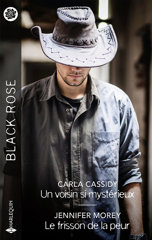 ebook cover of Un voisin si mystérieux - Le frisson de la peur, by Carla Cassidy, Jennifer Morey