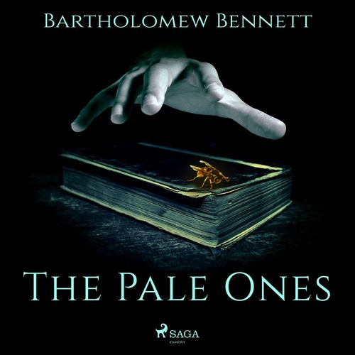Couverture audiobook de The Pale Ones, de Bartholomew Bennett