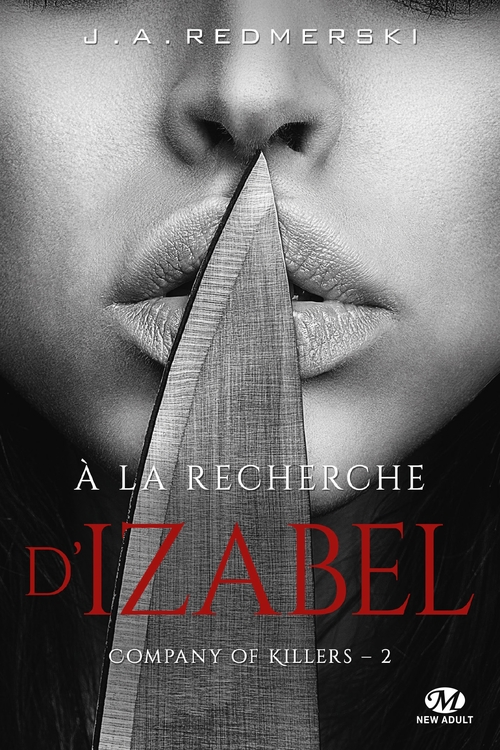 Couverture ebook de Company of Killers, T2 : À la recherche d'Izabel (édition Canada), de J.A. Redmerski