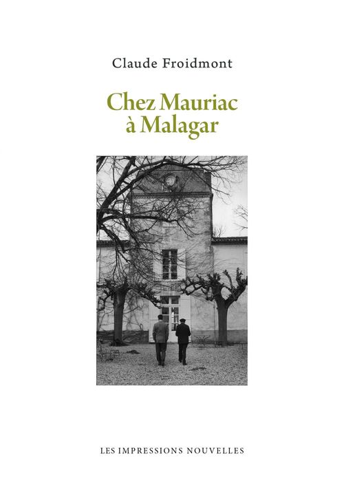 ebook cover of Chez Mauriac à Malagar, by Claude Froidmont