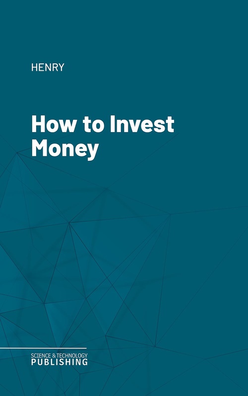 ebook cover of How to Invest Money, by Henry