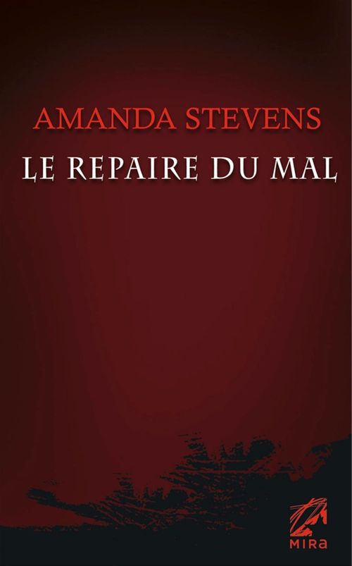 Couverture ebook de Le repaire du mal, de Amanda Stevens