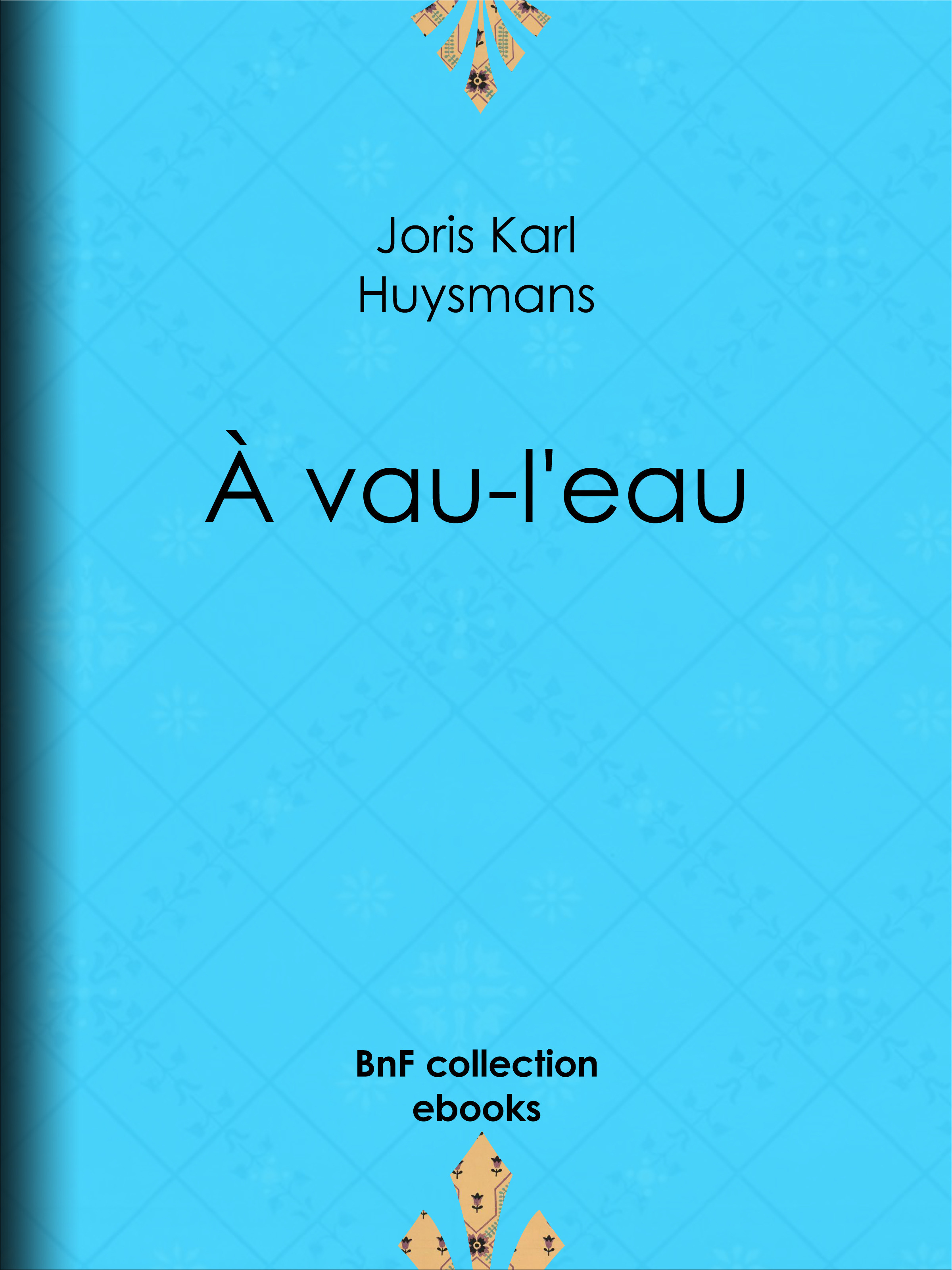 Couverture ebook de À vau-l'eau, de Joris-Karl Huysmans